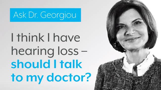 I Think I Have Hearing Loss – Should I Talk to My Doctor?